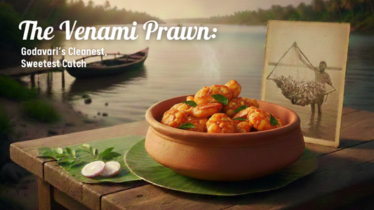 The Venami Prawn: Godavari’s Cleanest, Sweetest Catch